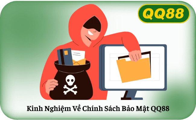 Kinh Nghiem Ve Chinh Sach Bao Mat QQ88 Kinh Nghiệm Về Chính Sách Bảo Mật QQ88