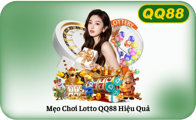Meo Choi Lotto QQ88 Hieu Qua Mẹo Chơi Lotto QQ88 Hiệu Quả