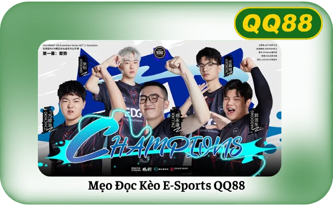 Meo Doc Keo E Sports QQ88 Mẹo Đọc Kèo E-Sports QQ88