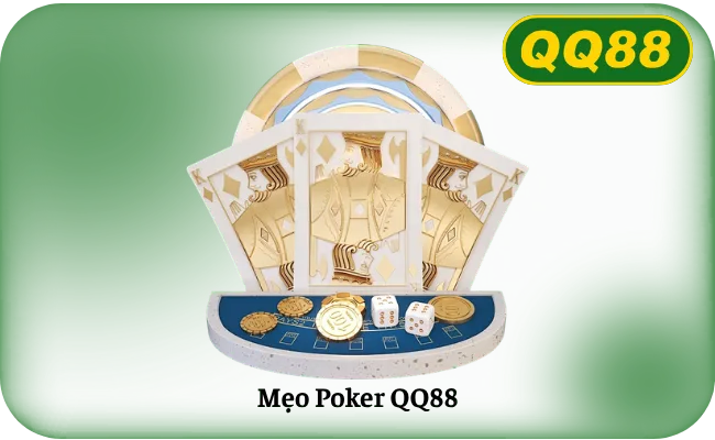 Meo Poker QQ88 Mẹo Poker QQ88